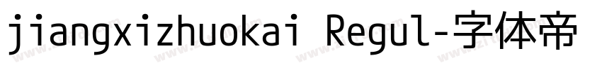 jiangxizhuokai Regul字体转换